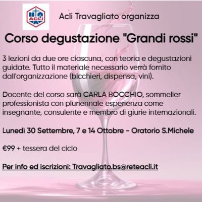 Corso degustazione &quot;Grandi Rossi&quot; - Circolo Acli Travagliato (BS)