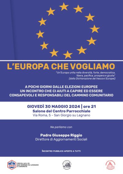 L&#039;Europa che vogliamo - Circoli Acli si San Giorgio su Legnano e Canegrate (MI)