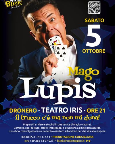 Mago Lupis - Circolo Blink di Dronero aff. Acli Cuneo (CN)