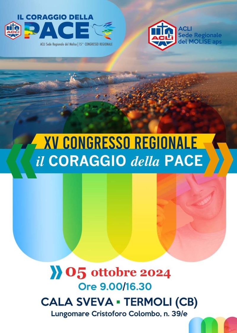 XV Congresso Regional: Il Coraggio della Pace - Acli Molise