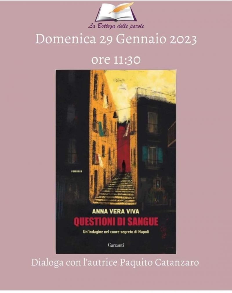 Questioni di sangue: Dialogo con l&#039;autrice - Ass. &quot;La Bottega delle parole&quot; aff. Acli Napoli (NA)