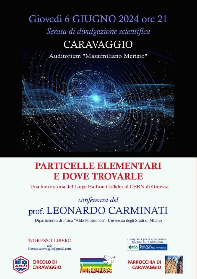 Particelle elementari e dove trovarle - Circolo Acli Caravaggio (BG)