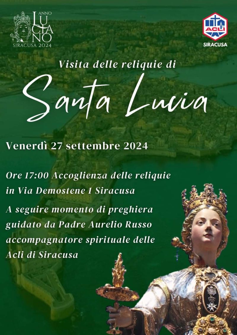 Visita delle relique di Santa Lucia - Acli Siracusa (SR)