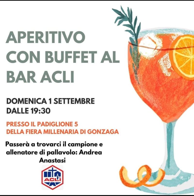 Aperitivo con Buffet - Circolo Acli Gonzaga (MN)