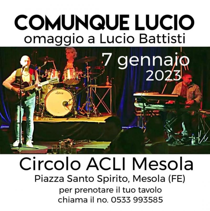 Comunque Lucio - Circolo Acli Mesola (FE)