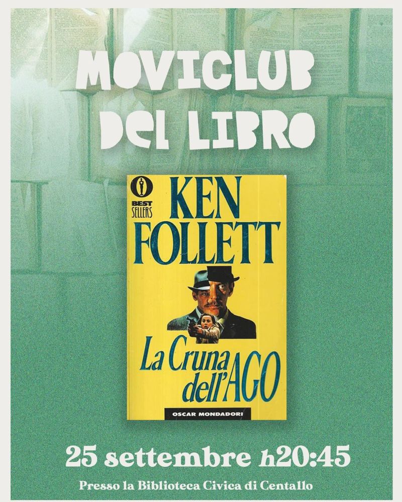 Moviclub del Libro &quot;Ken Follet-La Cruna dell&#039;Ago&quot; - Circolo Acli Movi (CN)