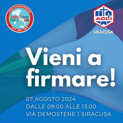 Vieni a firmare! - Acli Siracusa (SR)