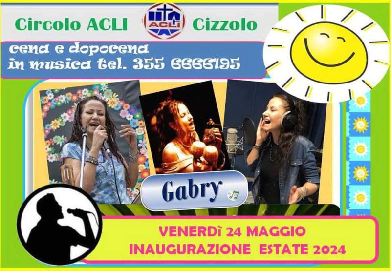 Cena e dopocena in musica: Gabry - Circolo Acli Cizzolo (MN)