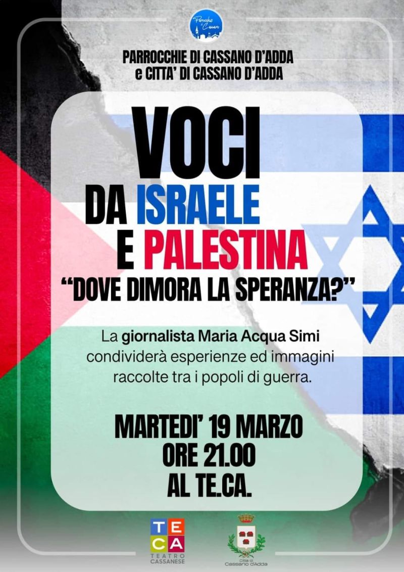 Voci da Israele e Palestina: Dove dimora la speranza? - Circolo Acli Cassano d&#039;Adda (MI)