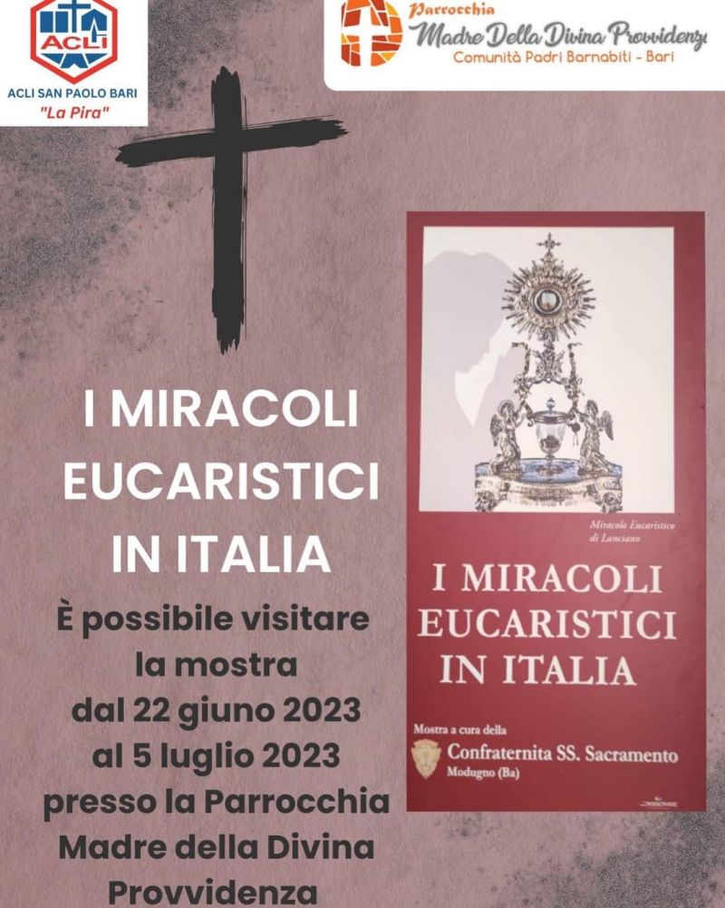 I Miracoli Eucaristici in Italia - Circolo Acli San Paolo "La Pira" (BA)