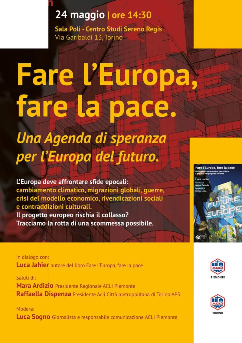 Fare l'Europa, fare la pace - Acli Piemonte e Acli Torino (TO