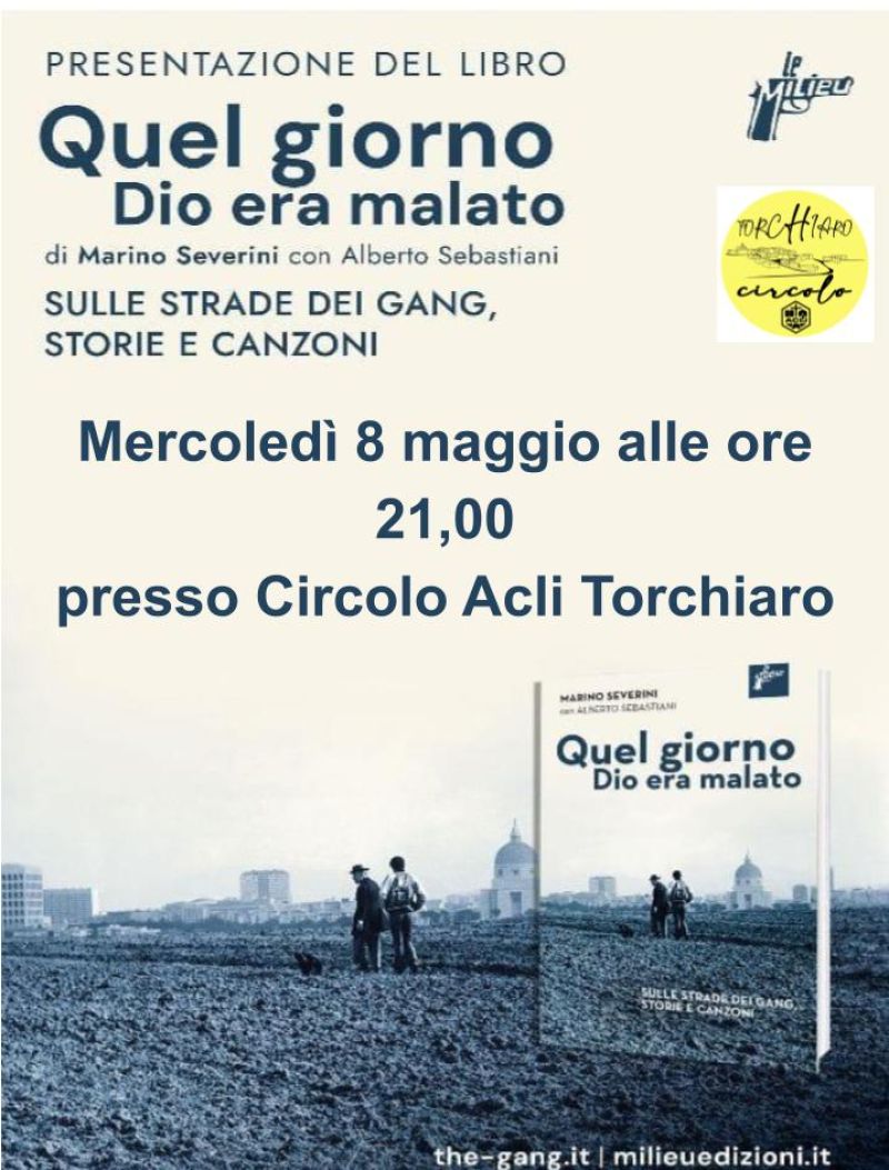 Presentazione del libro &quot;Quel giorno Dio era malato&quot; - Circolo Acli Torchiaro (FM)