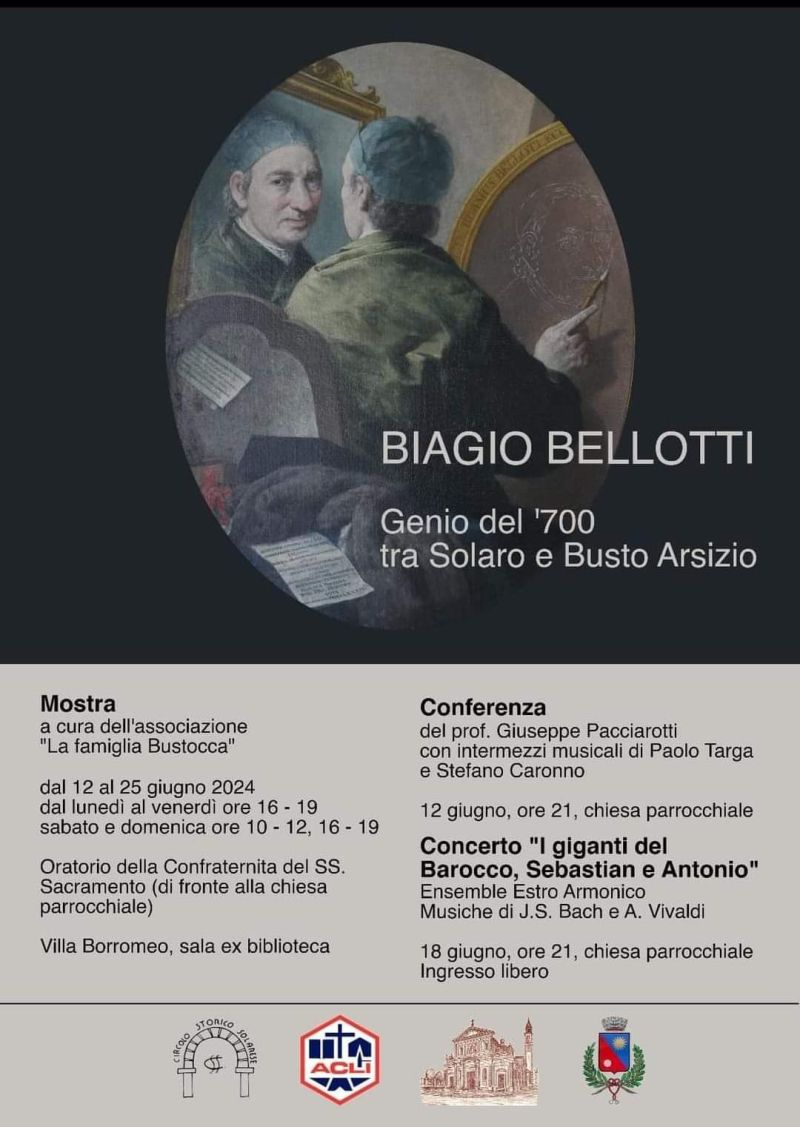 Biagio Bellotti: Genio del '700, tra Solaro e Busto Arsizio - Circolo Acli Busto Arsizio (VA)