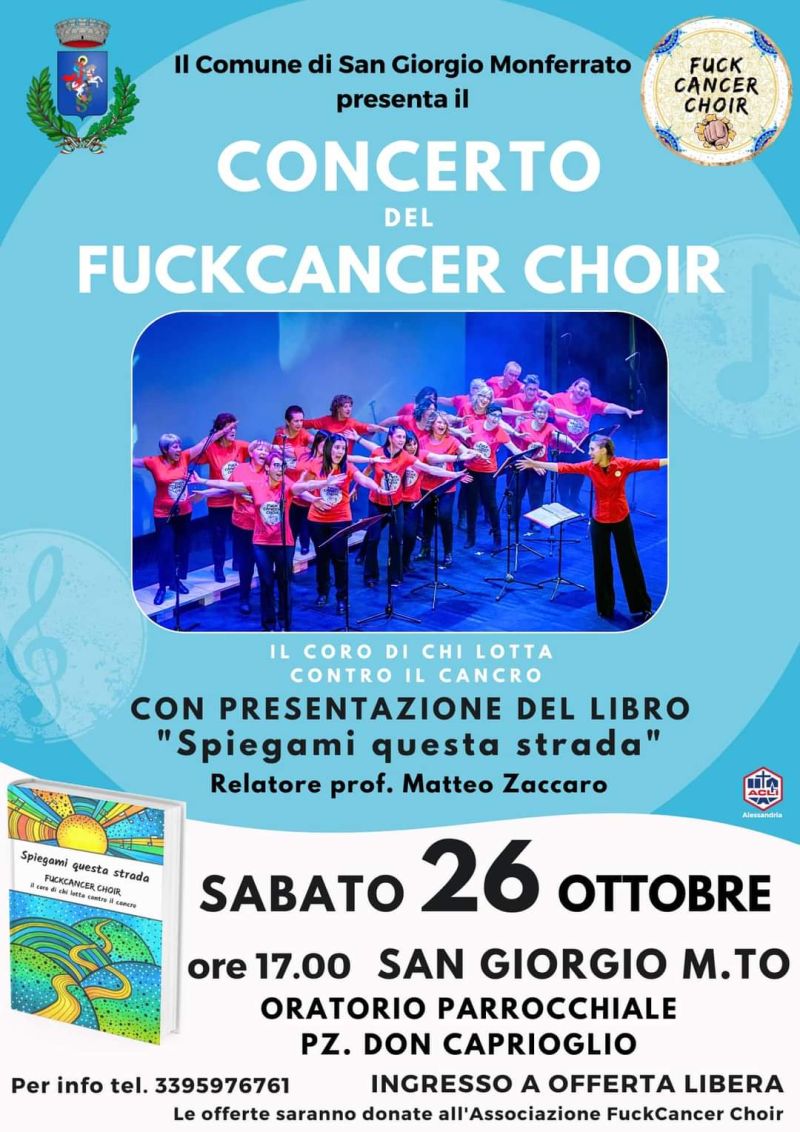 Concerto con presentazione del libro &quot;Spiegami questa strada&quot; - Circolo Acli FuckCancer Choir (AL)