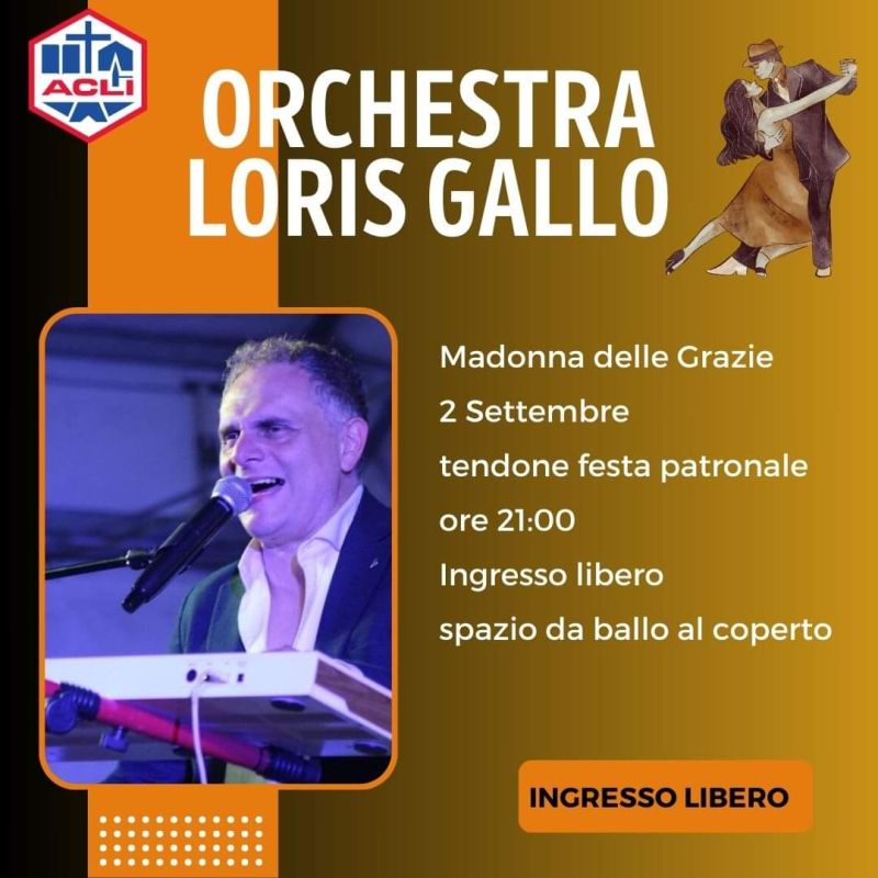 Orchestra Loris Gallo - Circolo Acli Madonna delle Grazie (CN)