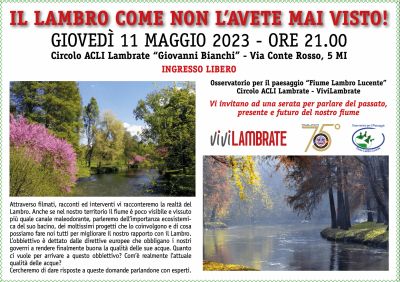 Il Lambro come non l&#039;avete mai visto! - Circolo Acli Lambrate (MI)