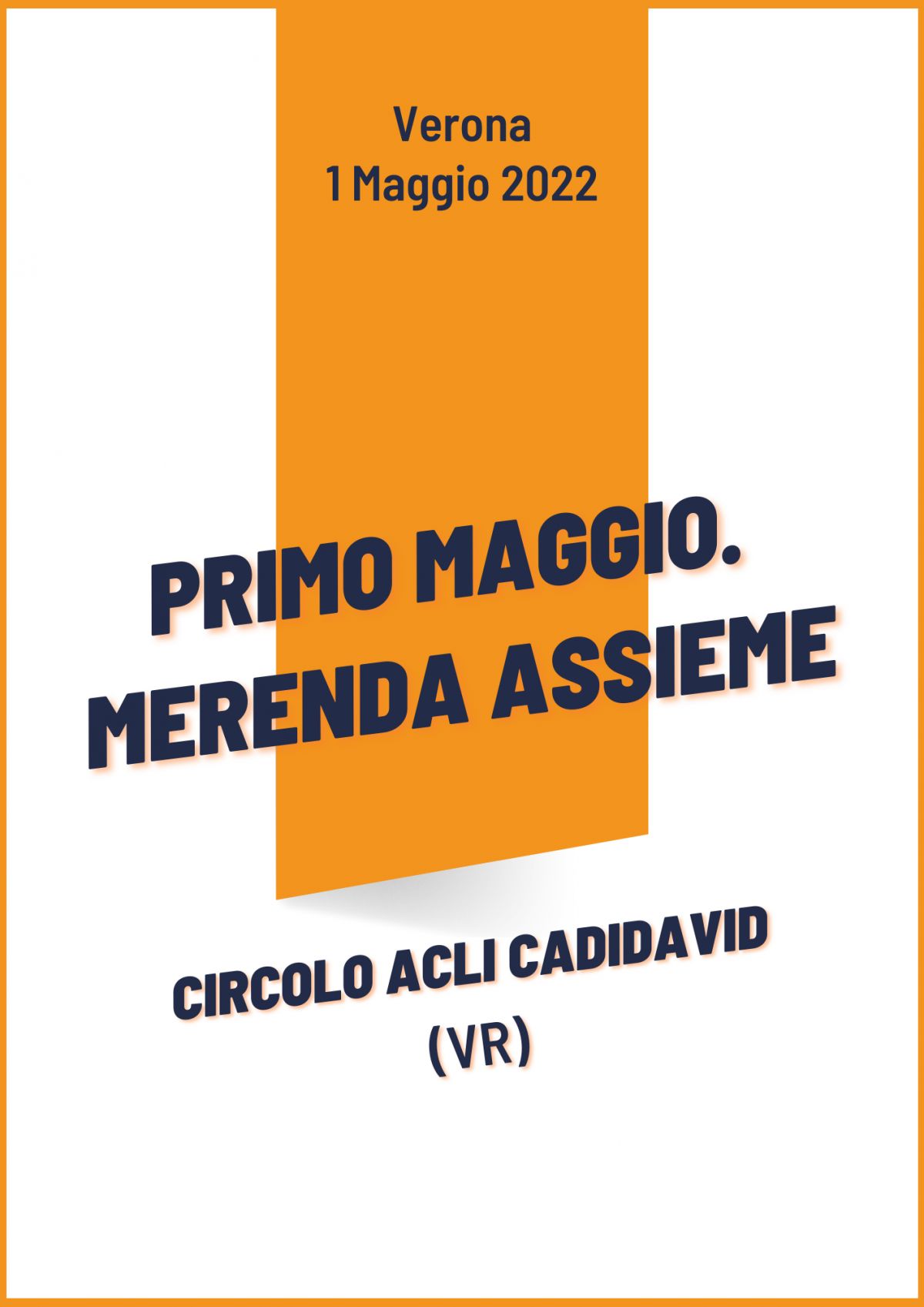 Primo maggio. Merenda assieme - Circolo Acli Cadidavid (VR)