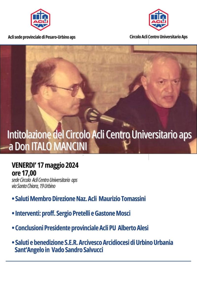 Intitolazione del Circolo Acli Centro Universitario a Don Italo Mancini - Acli Pesaro Urbino e Circolo Acli Centro Universitario (PU)