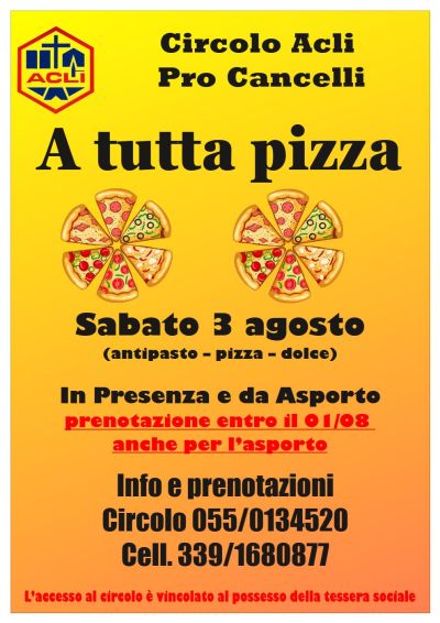 A tutta pizza - Circolo Acli Pro Cancelli (FI)