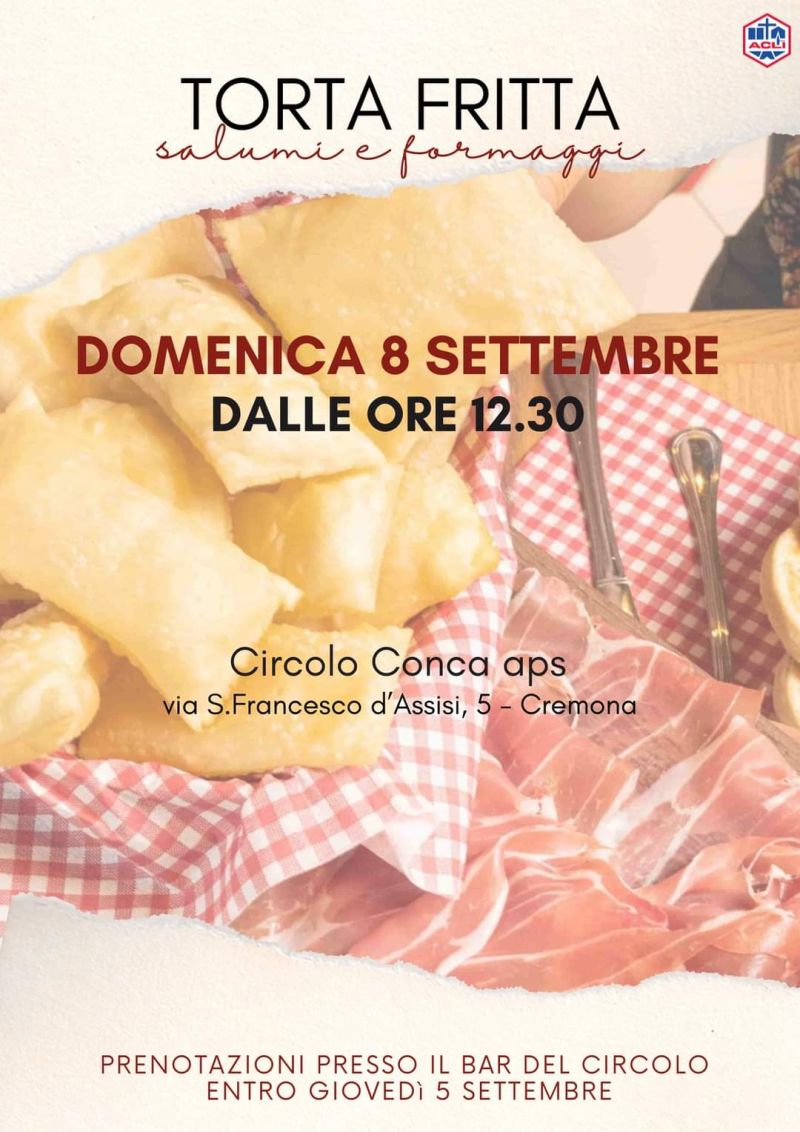 Torta Fritta, salumi e formaggi - Circolo Acli Conca (CR)