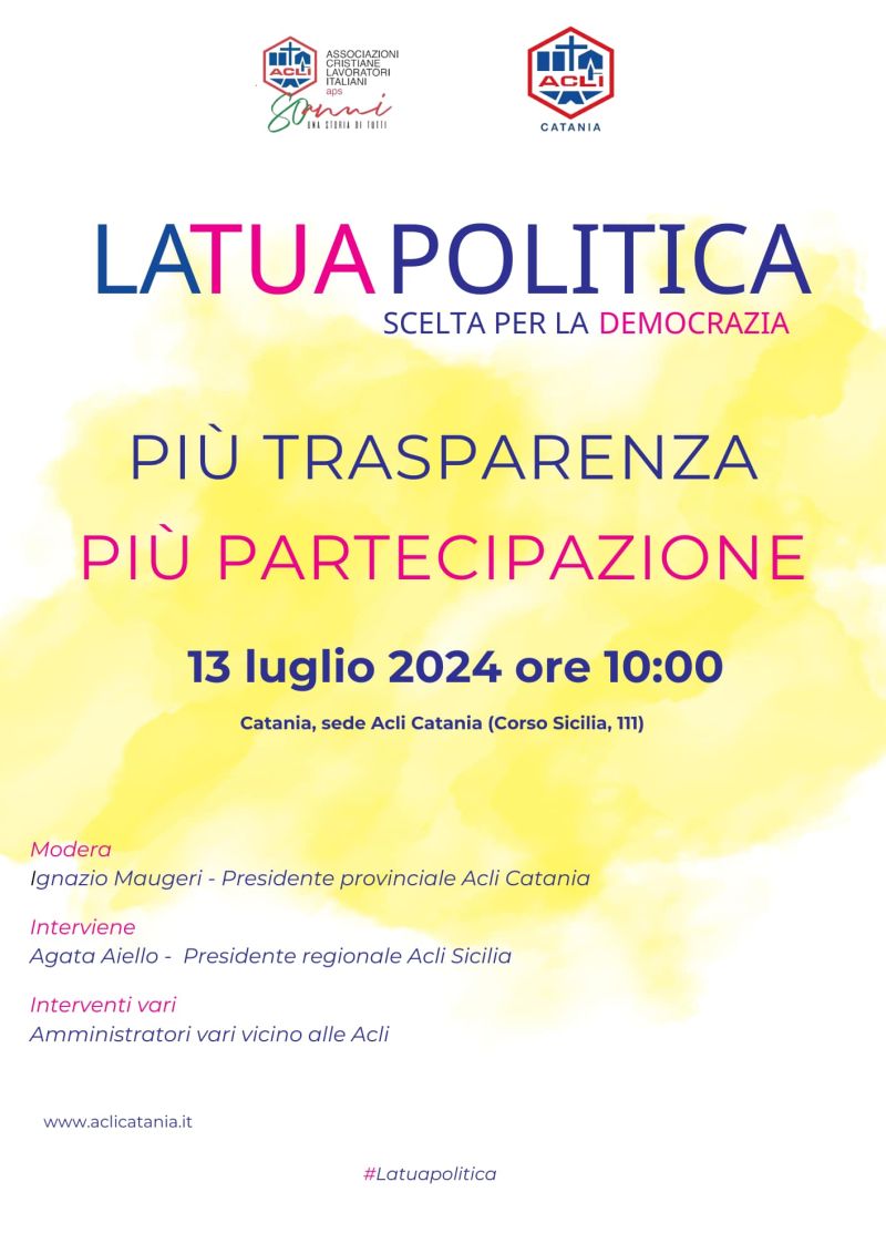 La tua Politica: Scelta per la Democrazia - Acli Catania (CT)